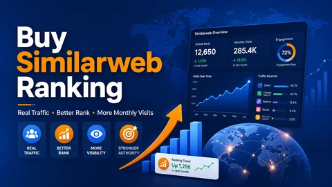 Buy Similarweb Ranking With Real Traffic That Improves Website Visibility, Monthly Visits, and Global Rank