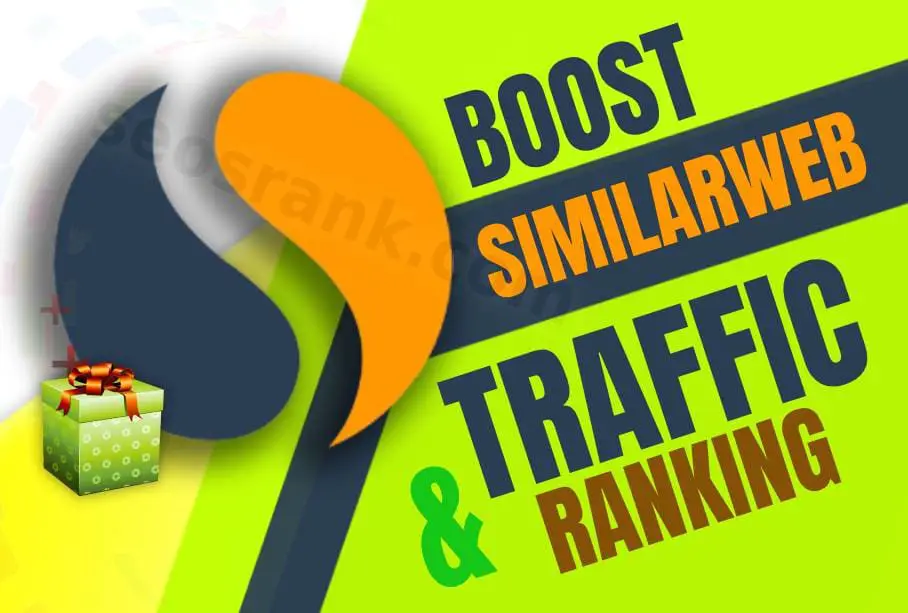 Increase Your Website's Similarweb Ranking and Traffic